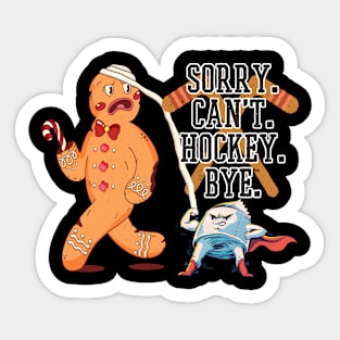 Sorry Can't Hockey Bye Funny Cartoon Joke Sticker